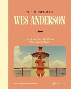 Wes Anderson – His Movies and the Works that inspired him