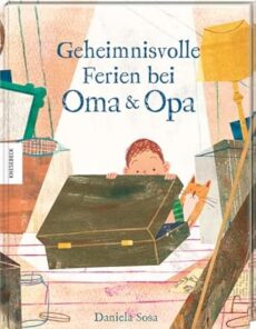 Geheimnisvolle Ferien bei Oma und Opa