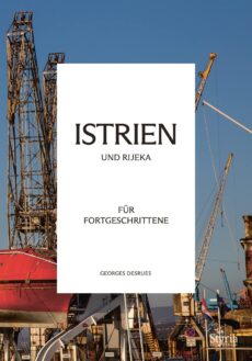 Istrien für Fortgeschrittene