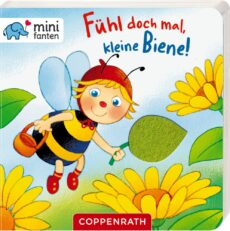 Minifanten Fühl doch mal, kleine Biene!