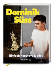 Einfach herzhaft und süss