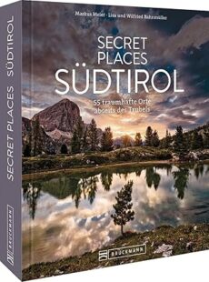 Secret Places Südtirol