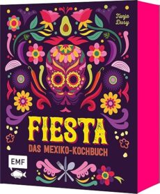 Fiesta – Das Mexiko-Kochbuch