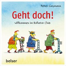Peter Gaymann – Geht doch!