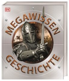 Mega-Wissen Geschichte