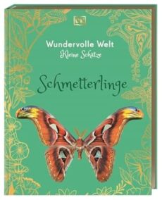 Wundervolle Welt – Kleine Schätze. Schmetterlinge