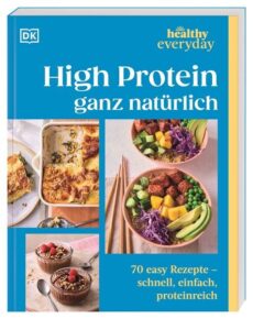 Healthy Everyday. High Protein ganz natürlich
