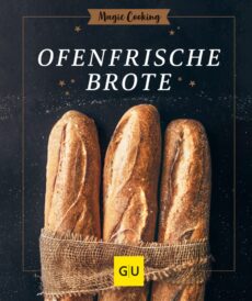 Magic Cooking – Ofenfrische Brote