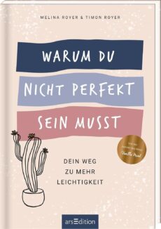 Warum du nicht perfekt sein musst
