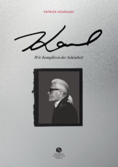 Karl – Wir Komplizen der Schönheit