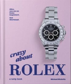 Crazy about Rolex