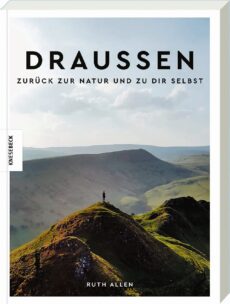 Draußen – Zurück zur Natur