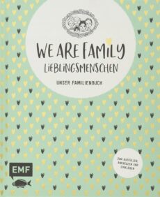 Lieblingsmenschen – We are Family