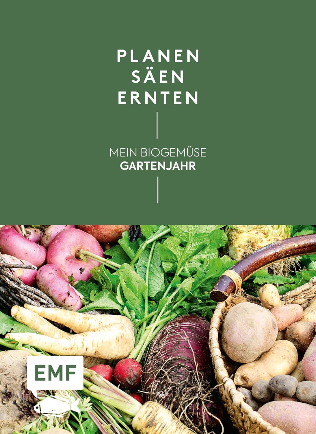 Planen.säen.ernten -Biogemüsegartenjahr