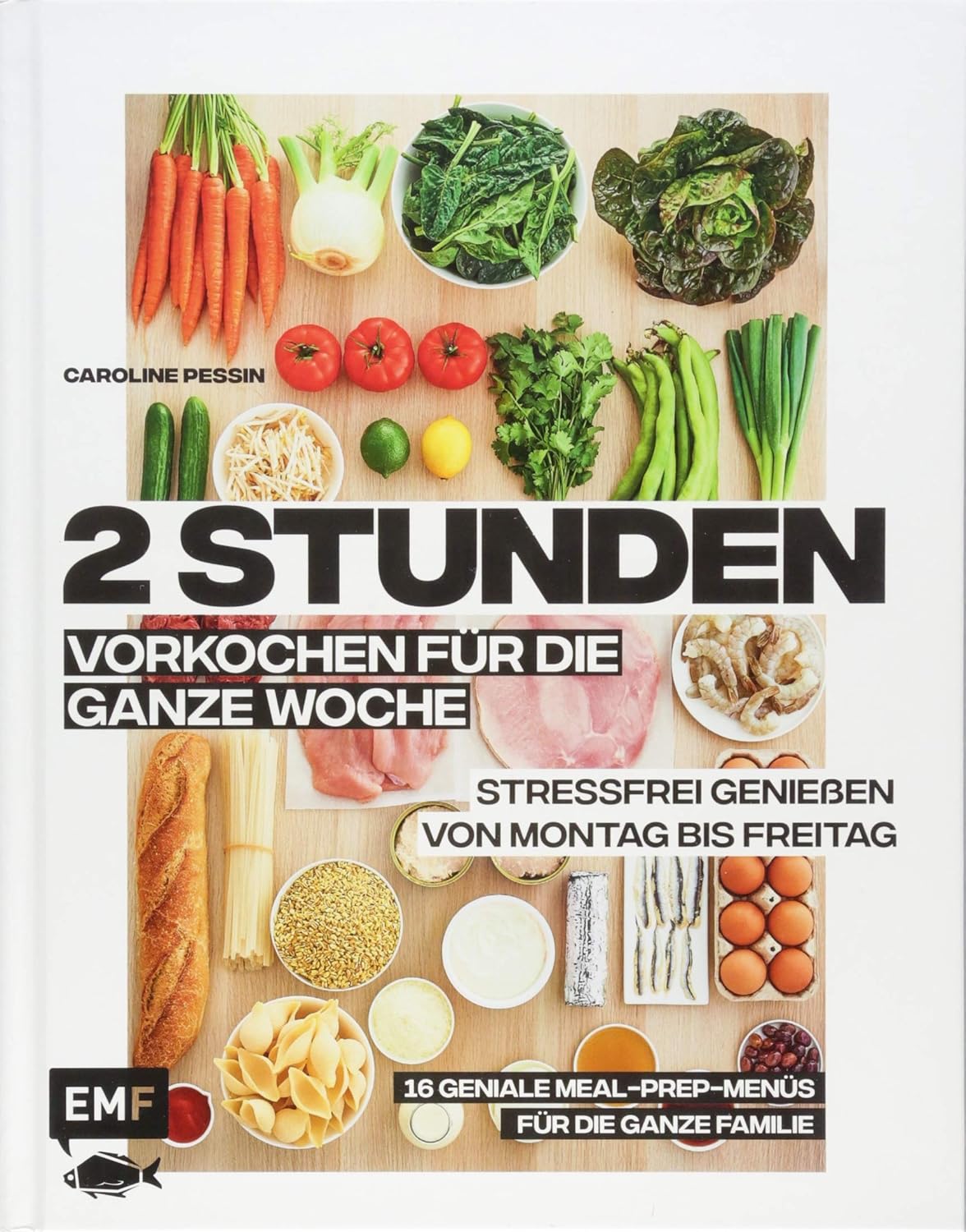 2 Stunden vorkochen für die ganze Woche