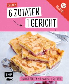 6 Zutaten – Backen