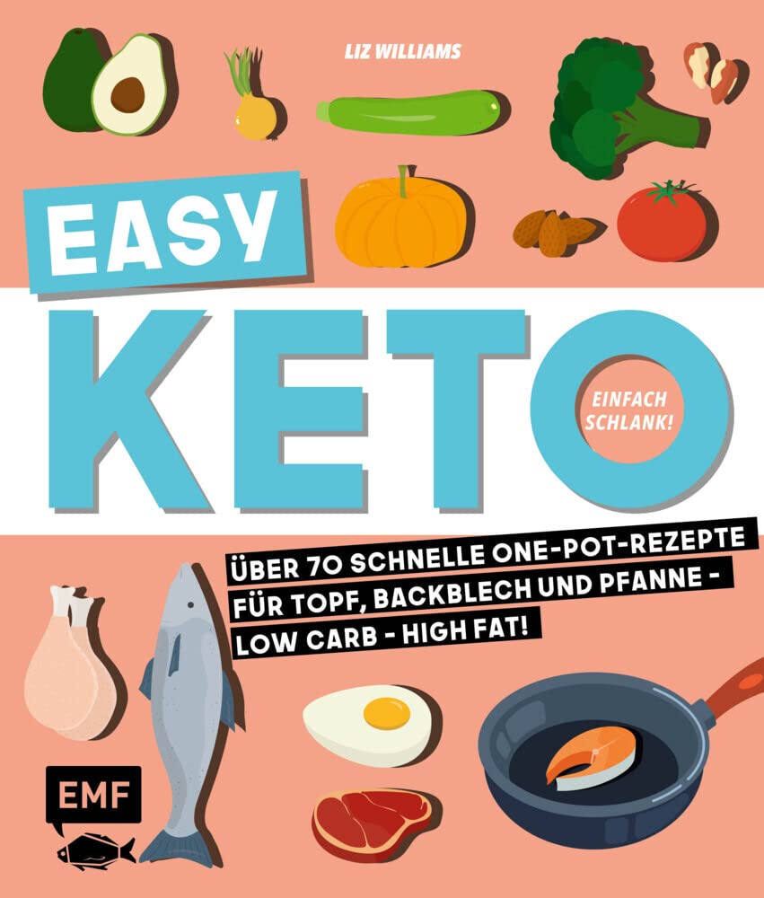 Easy Keto – In 28 Tagen schlank