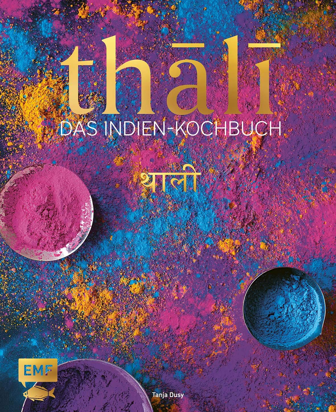 Thali - das Indien Kochbuch