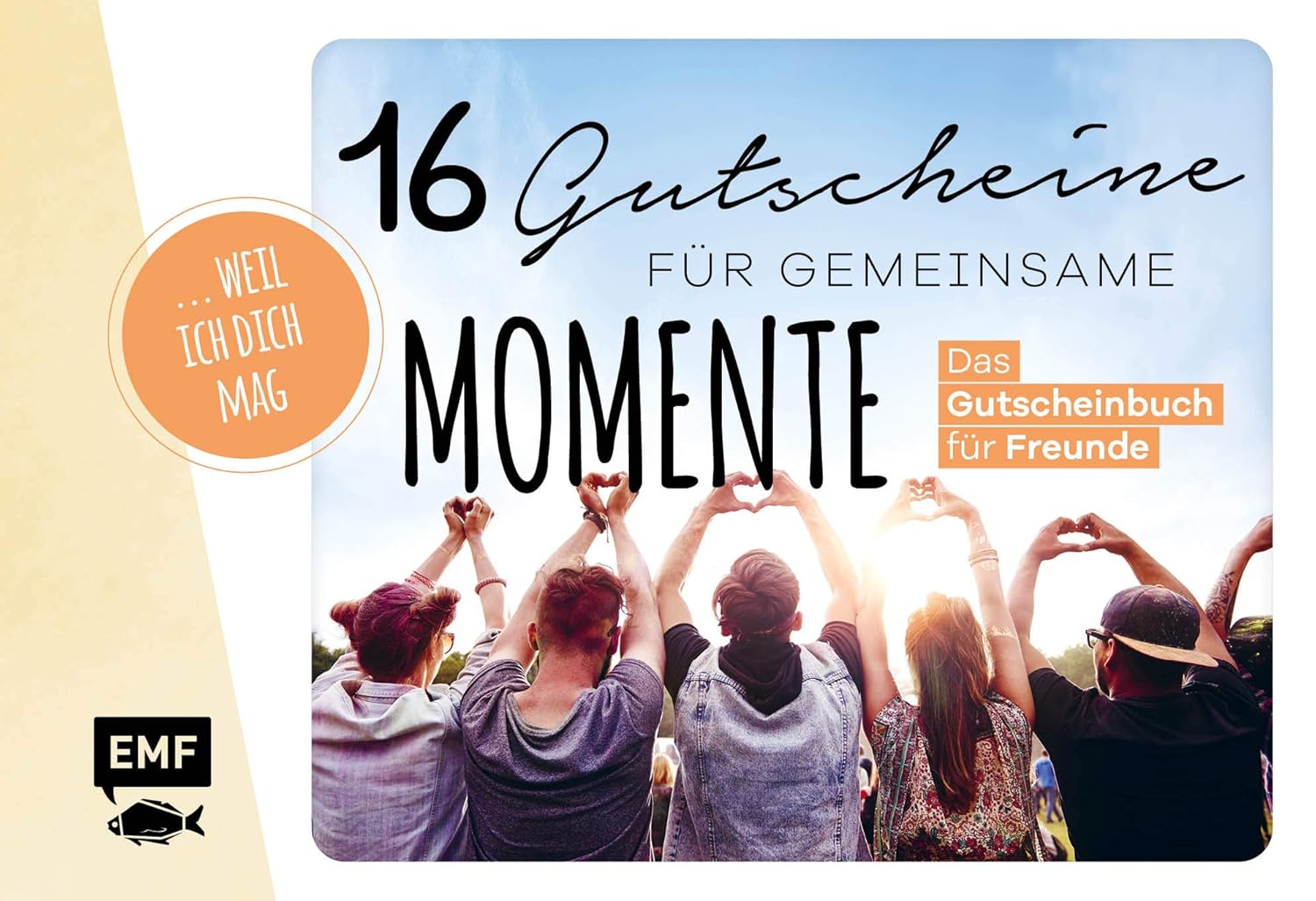 … weil ich dich mag! – 16 Gutscheine