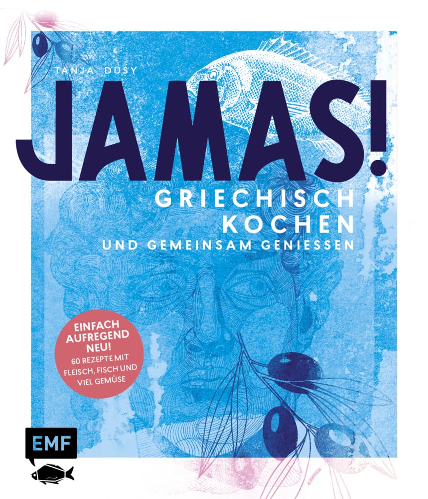 Jamas! - Griechisch kochen