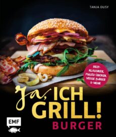 Ja, ich grill – Burger