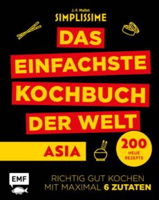 Das einfachste Kochbuch der Welt – Asia
