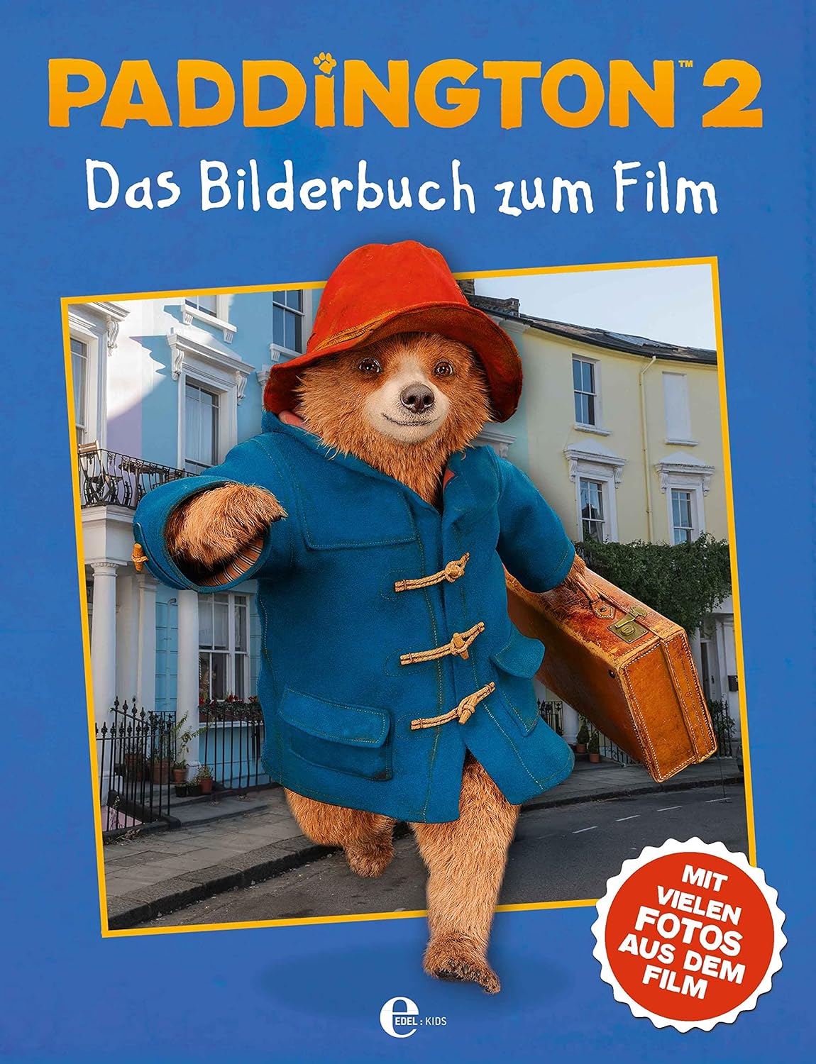 Paddington 2 - Das Bilderbuch zum Film