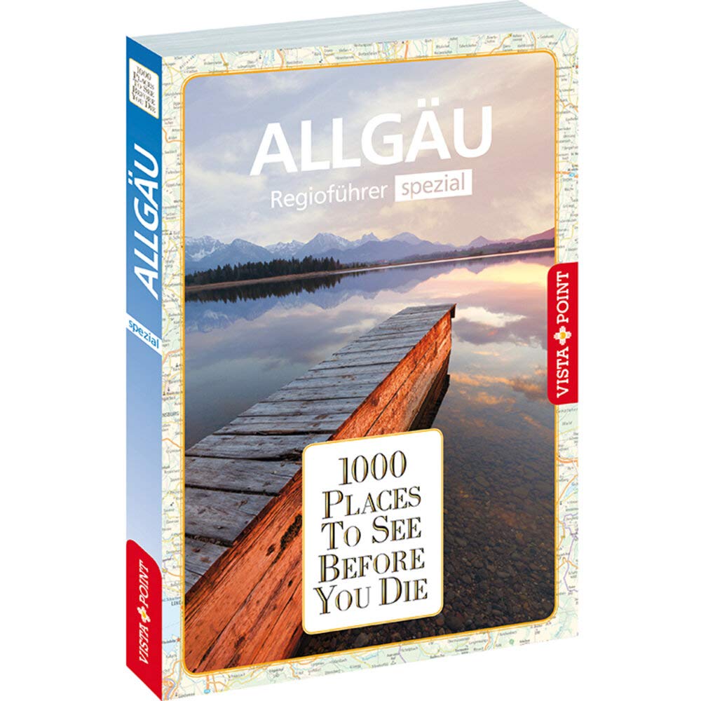 1000 Places-Regioführer Allgäu