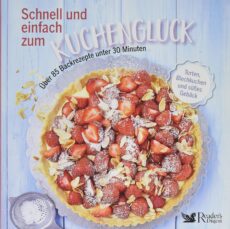 Schnell und einfach zum Kuchenglück