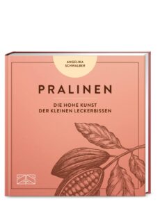 Pralinen – Die Hohe Kunst