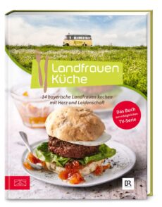 Die Landfrauen – Landfrauenküche Bd. 7