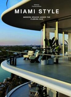 Miami Style – Modern Spaces
