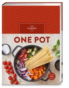 One Pot Familienküche kann so einfach sein