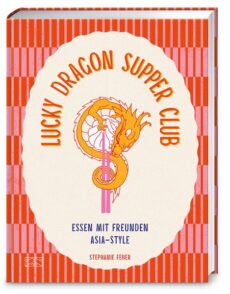 Lucky Dragon Supper Club Essen mit Freunden Asia-Style