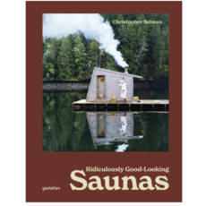 Ridiculously Good Looking Saunas (eng.)