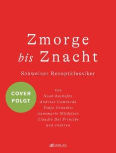 Zmorge bis Znacht