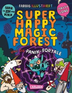 Super Happy Magic Forest und die Panik-Portale