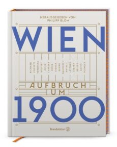 Wien. Aufbruch um 1900
