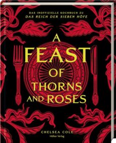Das inoffizielle Kochbuch zu Das Reich der Sieben Höfe, erscheint am 01.09.26