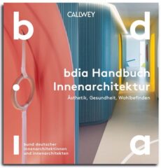 BDIA Handbuch Innenarchitektur 2026/27 – Ästhetik, Gesundheit, Wohlbefinden