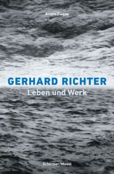 Gerhard Richter. Leben und Werk