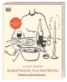 Something from Nothing Einfach großartig kochen, erscheint am 26.10.26