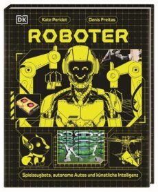 Spielzeugbots, autonome Autos und künstliche Intelligenz. Erscheint am 27.07.26