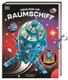 Ein Weltall-Abenteuer in 3D. Ein einzigartiges Pop-up-Buch. Ab 6, erscheint am 28.09.26