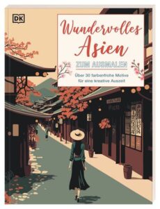 Wundervolles Asien zum ausmalen, erscheint am 31.10.26