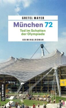 München 72 – Tod im Schatten der Olympiade, erscheint am 12.08.26