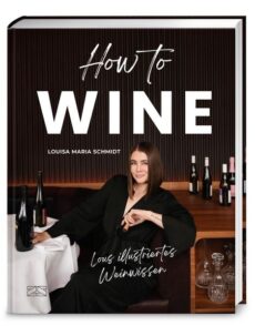 How to Wine Lous illustriertes Weinwissen