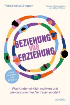 Beziehung vor Erziehung
