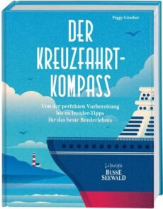Der Kreuzfahrt-Kompass