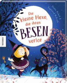 Die kleine Hexe, die ihren Besen verlor